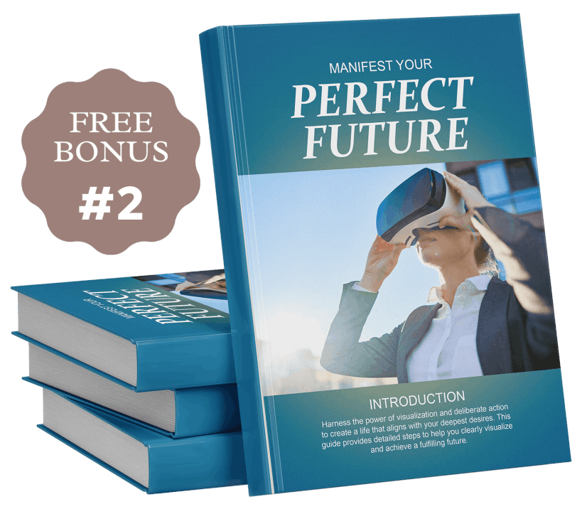 Manifest Your Perfect Future